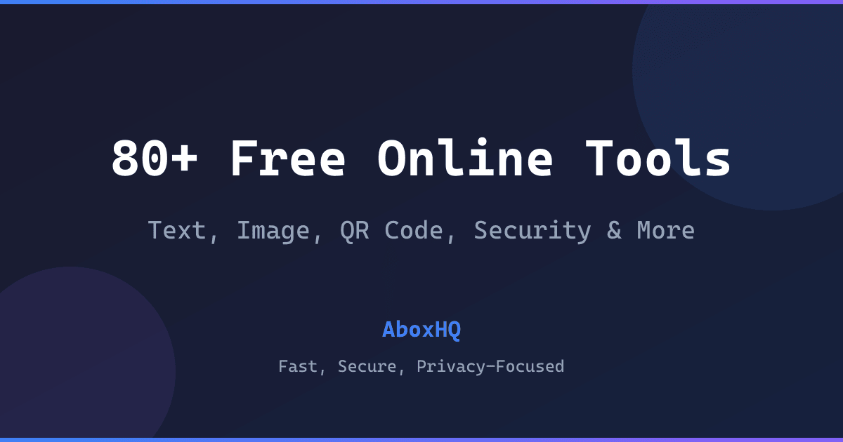 80+ Free Online Tools - Text, Image, QR Code & Security Utilities